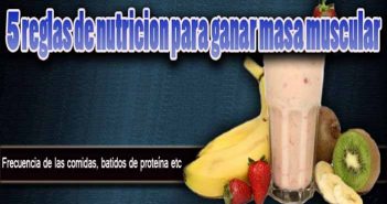 Reglas de nutrición para ganar masa muscular