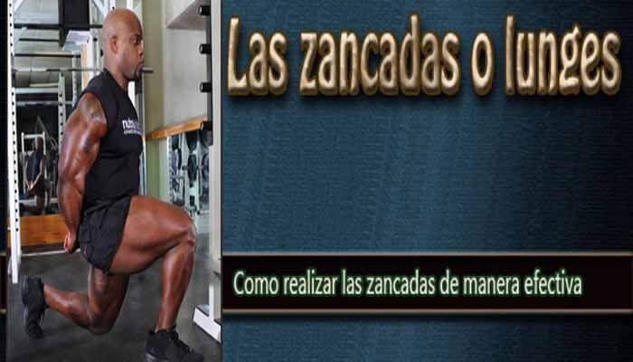 Las zancadas o lunges Las zancadas o lunges